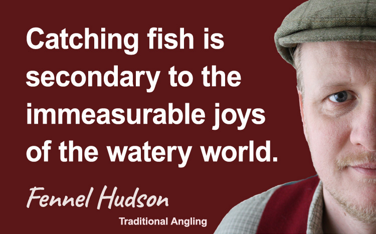 Catching fish. Fennel Hudson author quote