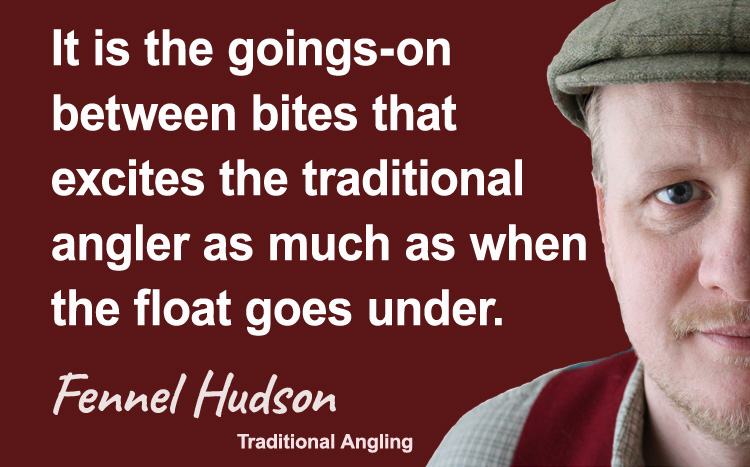 Traditional angling. Fennel Hudson author quote