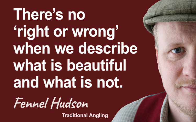 There's no right or wrong, beautiful and what is not. Fennel Hudson author quote.