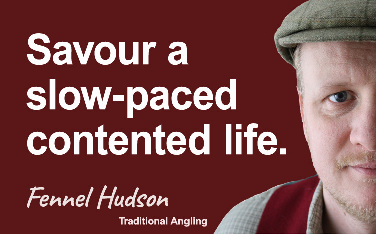 Savour a slow-paced contented life. Fennel Hudson author quote.