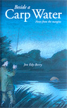 Beside a Carp Water by Jon Eddy-Berry