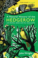 A natural History of the Hedgerow, John Wright