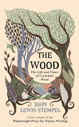The Wood, by John Lewis-Stempel