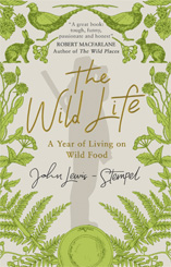 The Wild Life, by John Lewis-stempel