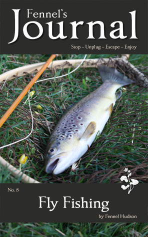 Fennel's Journal - Fly Fishing