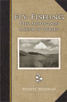 Fly Fishing the Mountain Lakes of Wales by Fennel Hudson